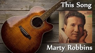 Marty Robbins - This Song