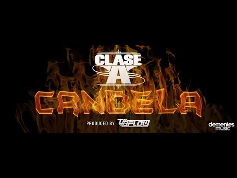 CANDELA - Clase-A (Audio Oficial)