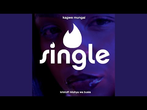 Single (feat. Kristoff Mluhya Wa Busia)