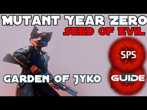 How to Clear Garden of Jyko Without Any Damage?-Mutant Year Zero Very Hard-DLC-Guide Ep.10