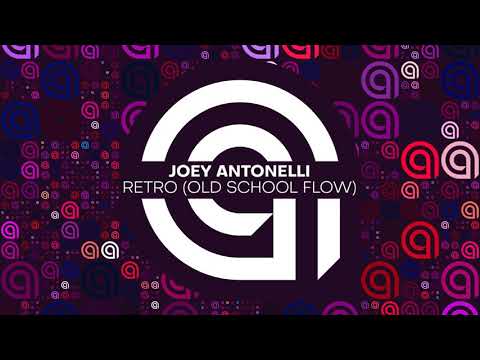 Joey Antonelli - Retro (Old School Flow)
