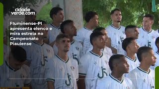 Fluminense-PI apresenta elenco e mira estreia no Campeonato Piauiense