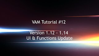 Virt A Mate Tutorial Part 12 - New UI And Function Update (V1.12 - V1.14)