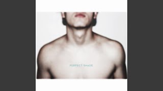 Perfect Shade