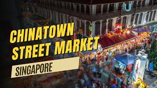 Download lagu Chinatown Street Market Singapore | Best Night Market & Street Food Guide mp3