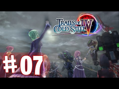 Trails of Cold Steel IV - PART 7 - Act 1 - HD - Full Game - PS4 PRO - [NO COMMENTARY]