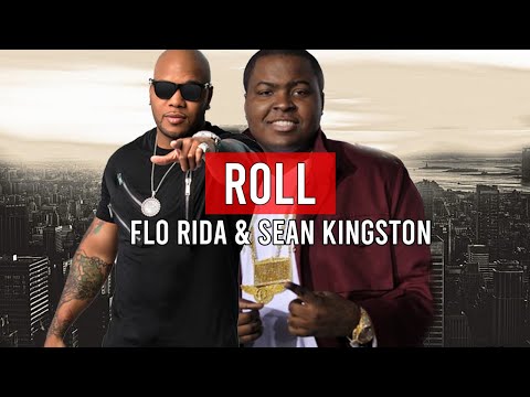 Flo Rida ft. Sean Kingston - Roll