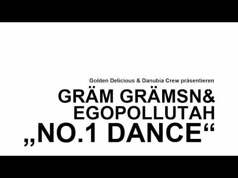 "No. 1 Dance" by Gräm Grämsn & Egopollutah