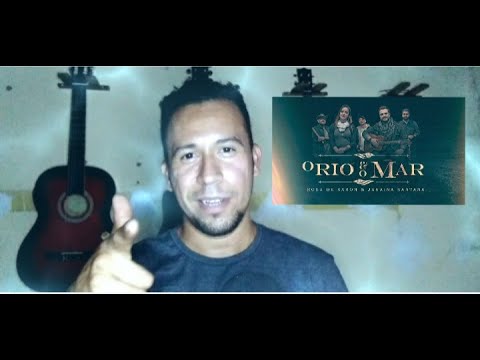 O Rio E O Mar - Rosa de Saron