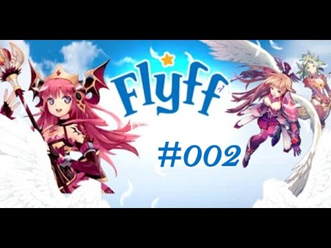 Lets Play - FLYFF - 002 - Safecall der Idiot