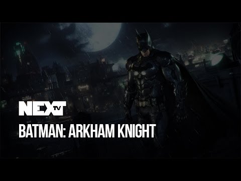 NEXTTV 044: Ревю: Batman: Arkham Knight