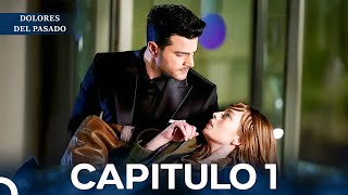Dolores Del Pasado Capítulo 1 (Doblado en Español)