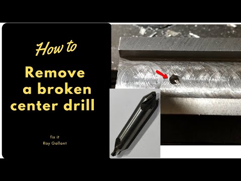 How To Remove A Broken Center Drill