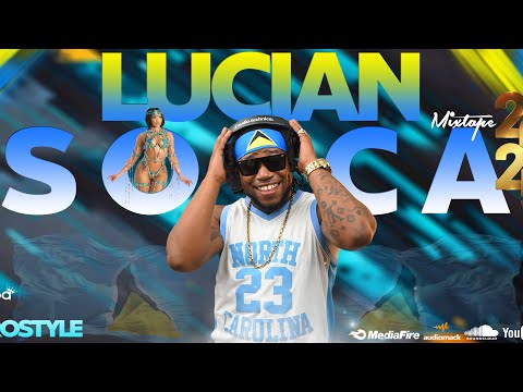 Lucian Soca MixTape 💿 Strickly LOCAL SOCA MUSIC : by IntlProstyle (2025)
