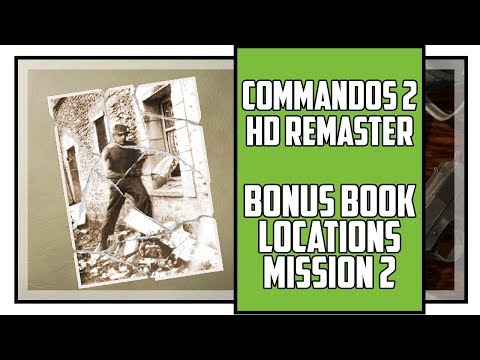 Commandos 2 HD Remaster All Bonus Book Locations Mission 2