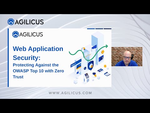 [Webinar] Web Application Security: Protecting Against the OWASP Top 10 with Zero Trust