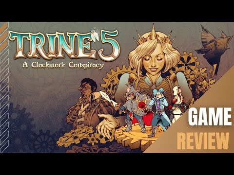 مراجعه - Review - Trine 5 A Clockwork Conspiracy