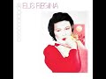 ELIS REGINA VOCÊ