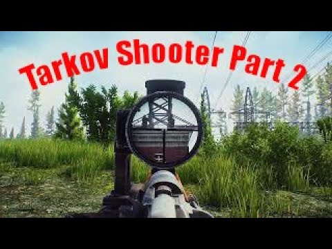 Escape From Tarkov - Tarkov Shooter Part 2 - Quest
