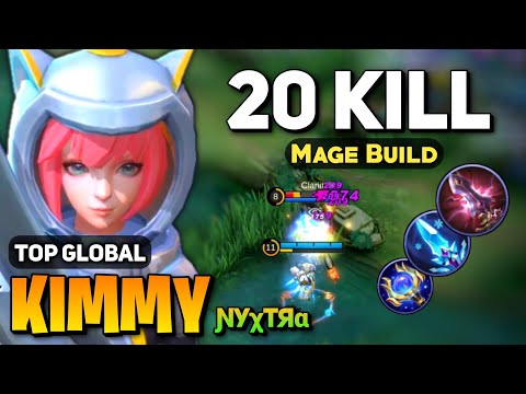 20 KILL! Kimmy Hyper Mage Build [ Kimmy Best Build Top Global ] By Ɲуχтяα - Mobile Legends