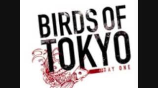 Birds of Tokyo Get Out