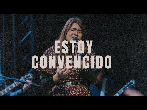 Estoy convencido -  Centro Vida.