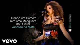 Quando um homem tem uma mangueira no quintal Music Video