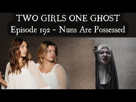 Nuns Are Possessed