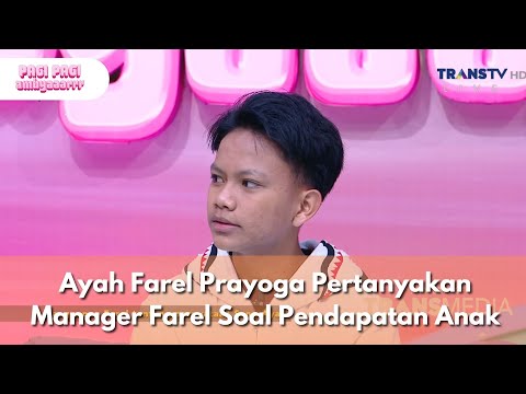 Ayah Farel Prayoga Pertanyakan Manager Farel Soal Pendapatan Anak - PAGI PAGI AMBYAR (8/1/26) P1
