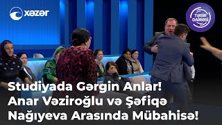 Studiyada Gərgin Anlar! Anar Vəziroğlu və Şəfiqə Nağıyeva Arasında Mübahisə! Studiyada Gərgin Anlar! Anar Vəziroğlu və Şəfiqə Nağıyeva Arasında Mübahisə!
