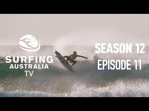Surfing Australia - Season 12 - Episode 11