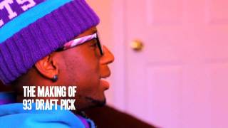 Deezie FresH The Making Of 93' Draft Pick