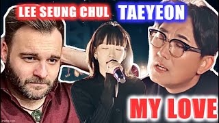 Download lagu Reacting to LEE SEUNG CHUL & TAEYEON - MY LOVE M/V (Duet Ver.)! | STUNNING. 😍😍 mp3 Download lagu Reacting to LEE SEUNG CHUL & TAEYEON - MY LOVE M/V (Duet Ver.)! | STUNNING. 😍😍 mp3
