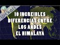 10 Increíbles Diferencias entre Los Andes y El Himalaya