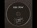 ROB CROW - Hangnailed - lyrics