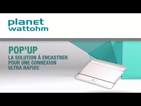 Pop'Up Planet Wattohm : nouvelles solutions de connexion