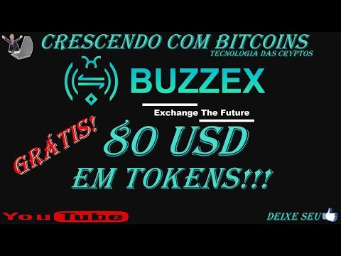 "BUZZEX" DANDO NO MÍNIMO 80 USD(296 REAIS) EM TOKENS GRÁTIS!!!