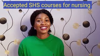 SHS COURSES that you can go into nursing with in Ghana 🇬🇭 || kamy ideas
