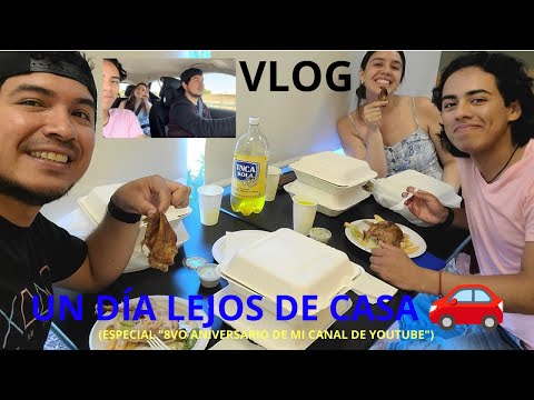 Un Día Lejos de Casa (Especial "8vo Aniversario de mi Canal de YouTube")