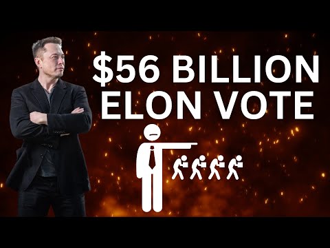 $56 Billion Elon Vote for Tesla Stock