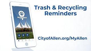 Use MyAllen for Trash/Recycling Reminders