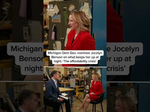 MI Dem Gov. nominee Jocelyn Benson on what keeps her up at night: 'The affordability crisis'