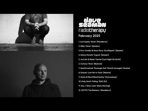 Dave Seaman's Radio Therapy - February 2025