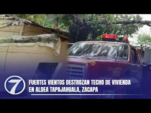 Fuertes vientos destrozan techo de vivienda en aldea Tapajahuala, Zacapa