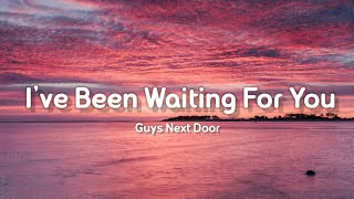 Download lagu Guys Next Door - I've Been Waiting For You (Lyrics) mp3