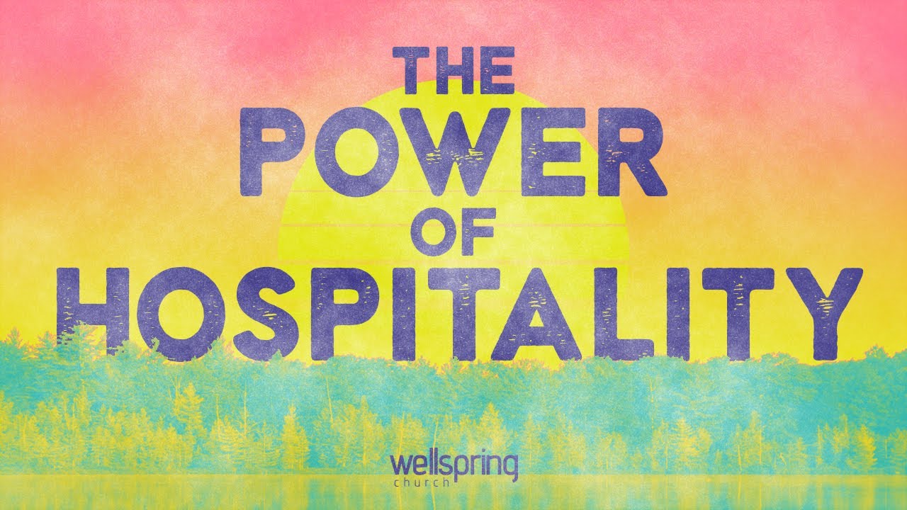 The Power Of Hospitality