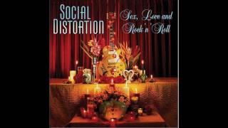 Social Distortion - Dont Take Me For Granted