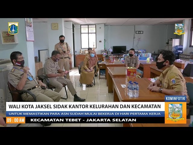 Wali Kota Jaksel Sidak Kantor Kelurahan Dan Kecamatan Hari Pertama