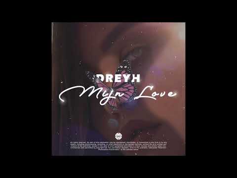 Dreyh - Mijn Love (Audio)