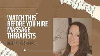 Hiring Massage Therapists | Growing my Massage business | Massage Business Growth